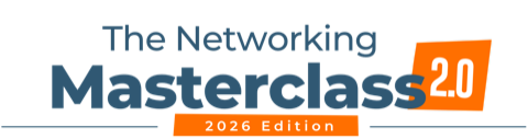 The Networking Masterclass